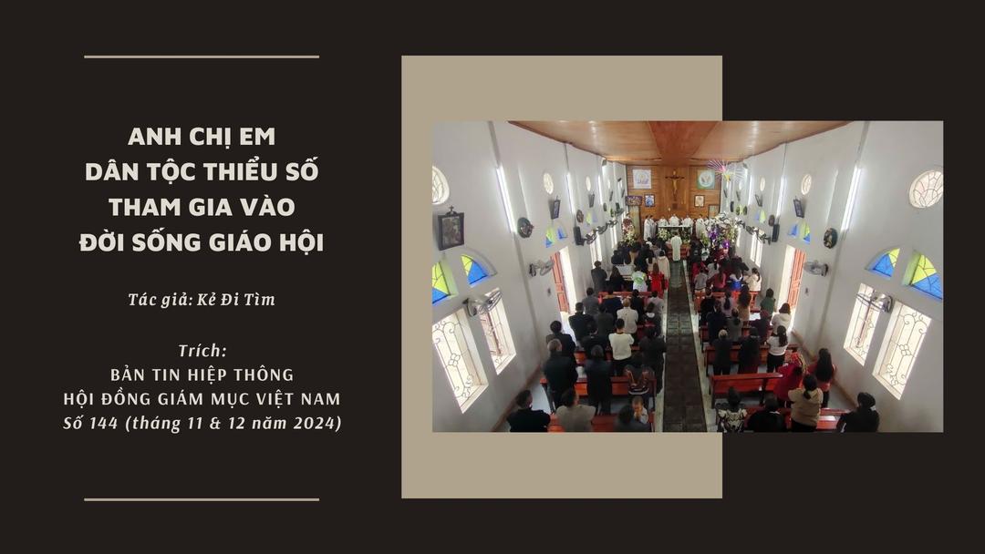 Anh chị em dân tộc thiểu số tham gia vào đời sống Giáo hội