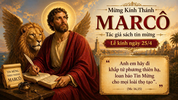 Thánh Marcô - Tác giả sách Tin Mừng ( Lễ kính: ngày 25 tháng 4)