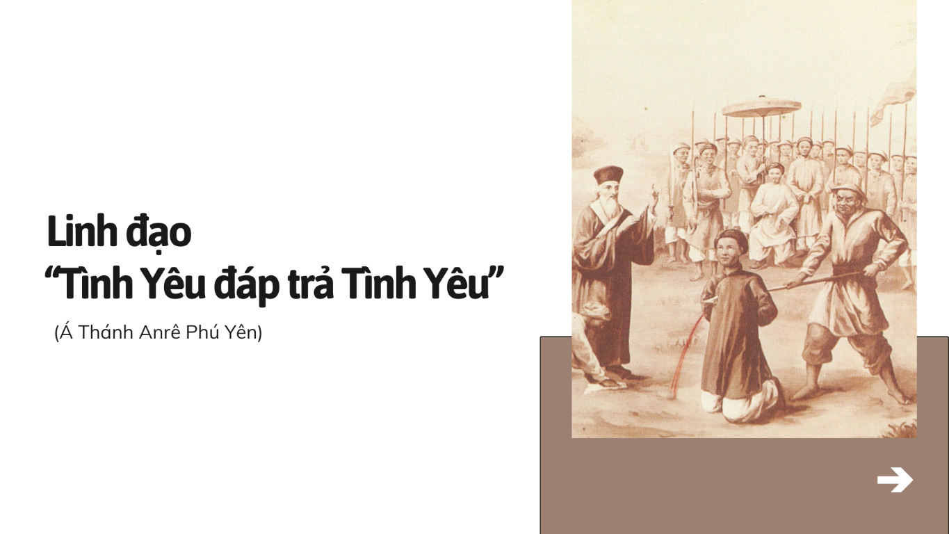 Linh đạo “Tình Yêu đáp trả Tình Yêu” (Á Thánh Anrê Phú Yên)