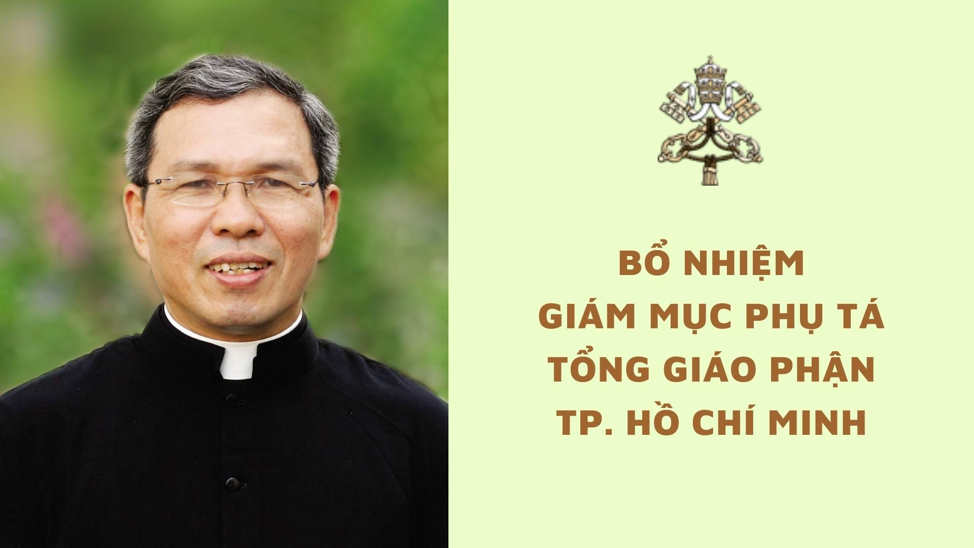 Bổ nhiệm Giám mục phụ tá Tổng Giáo phận Tp. Hồ Chí Minh