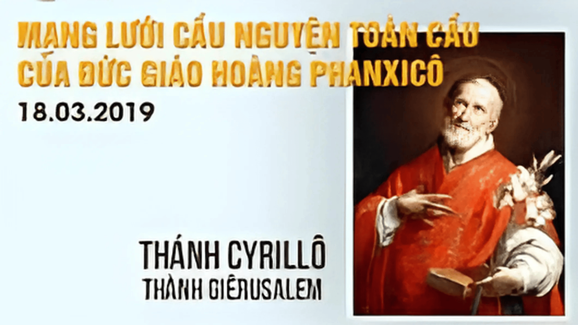 Tông Đồ Cầu Nguyện: Ngày 18/03/2019