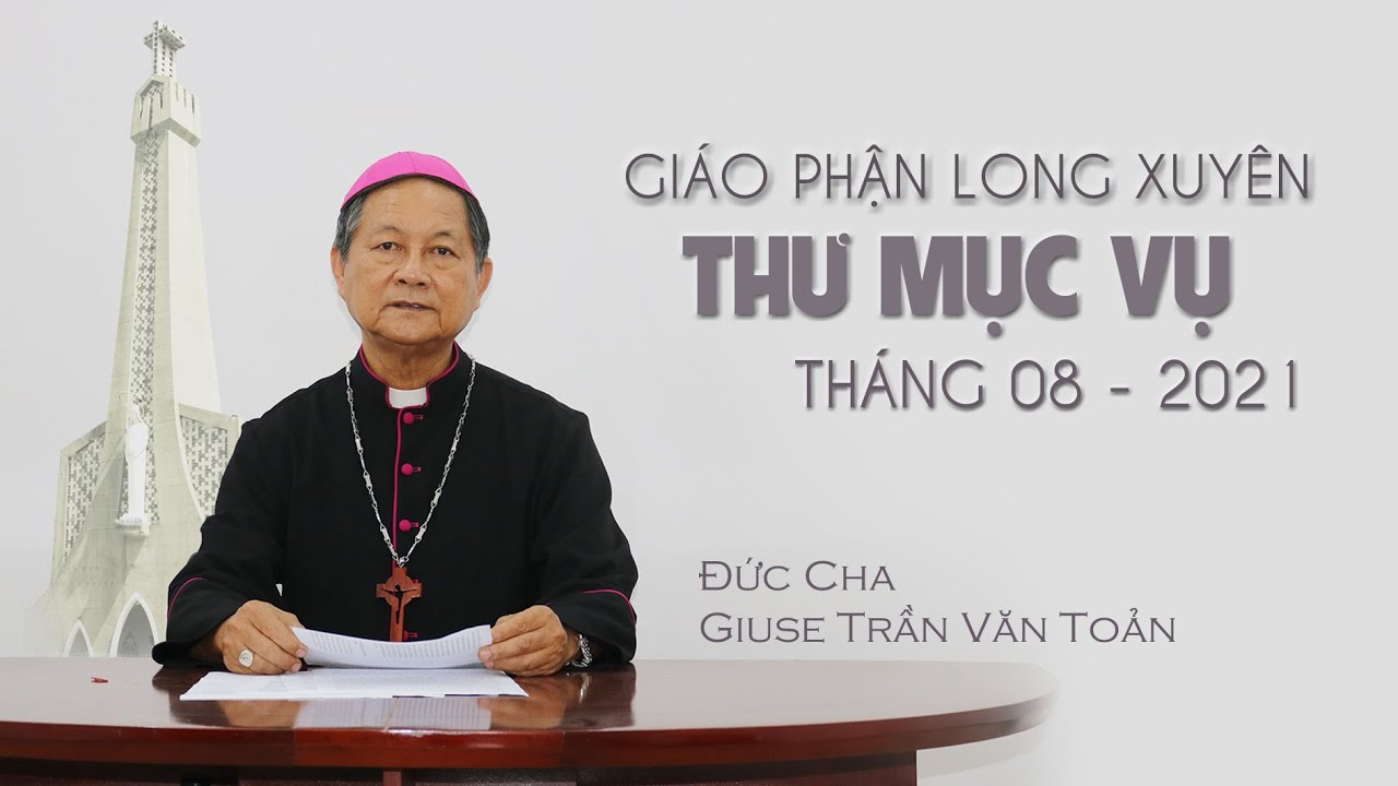 Giáo phận Long Xuyên: Giáo sĩ thi hành sứ vụ loan báo Tin mừng trong dịch bệnh Covid-19