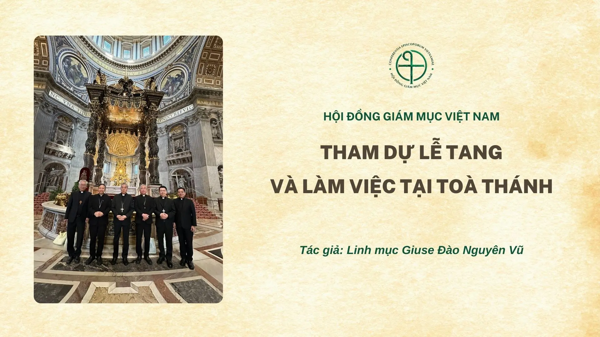Hội đồng Giám mục Việt Nam: Tham dự Lễ tang và làm việc tại Tòa Thánh