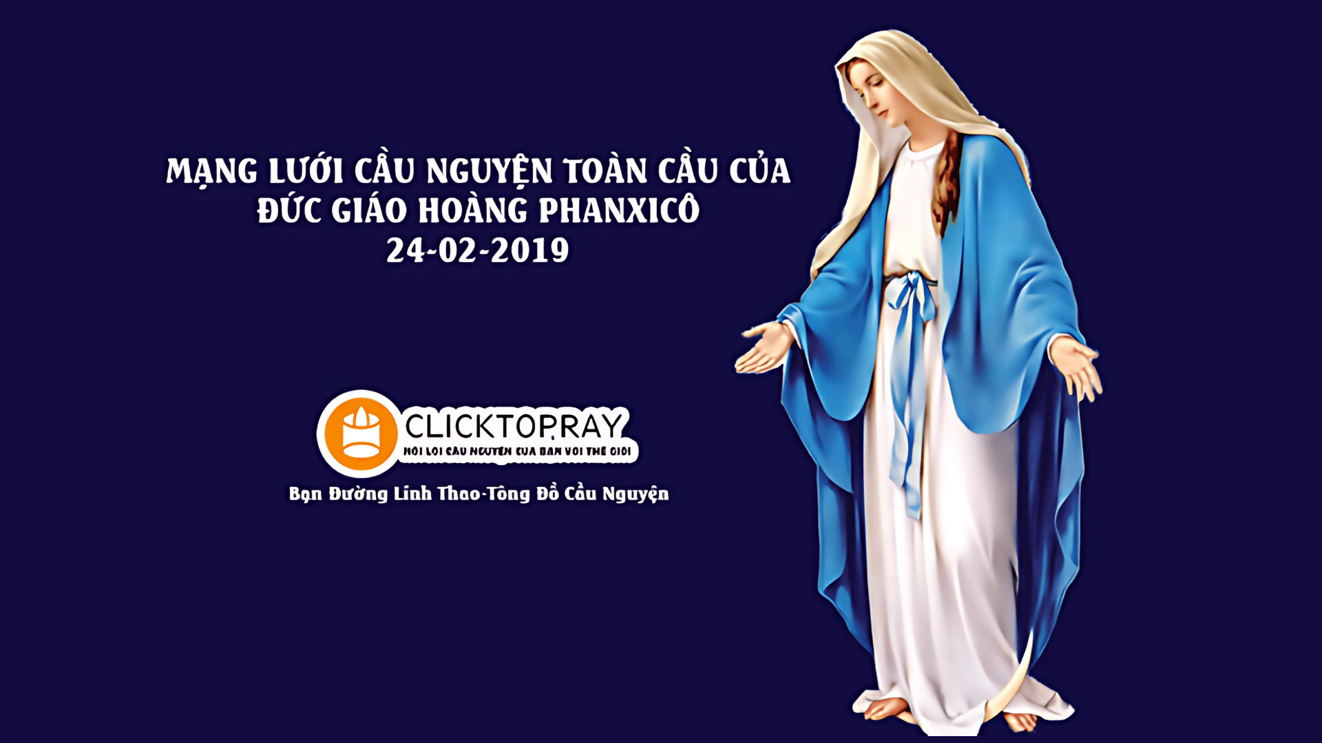 Tông Đồ Cầu Nguyện: Ngày 24/02/2019