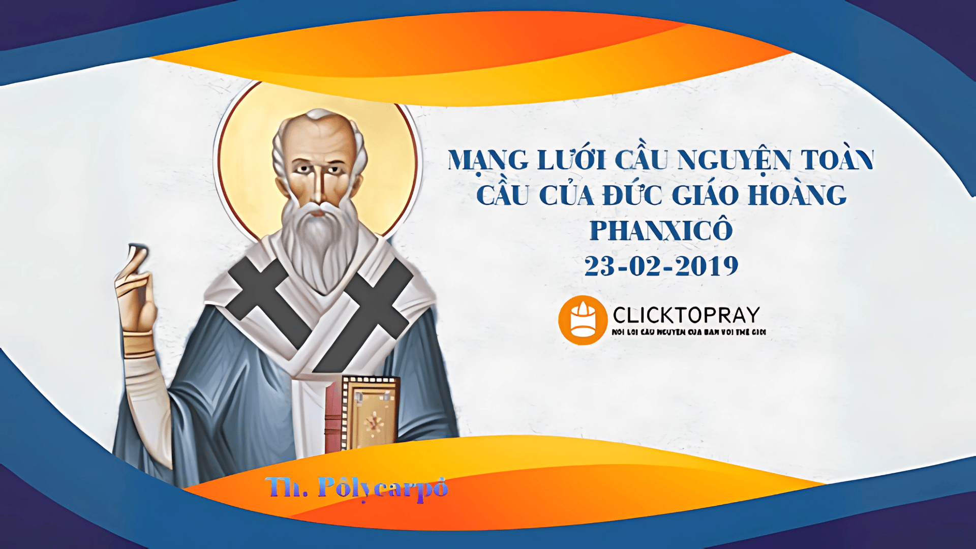 Tông Đồ Cầu Nguyện: Ngày 23/02/2019