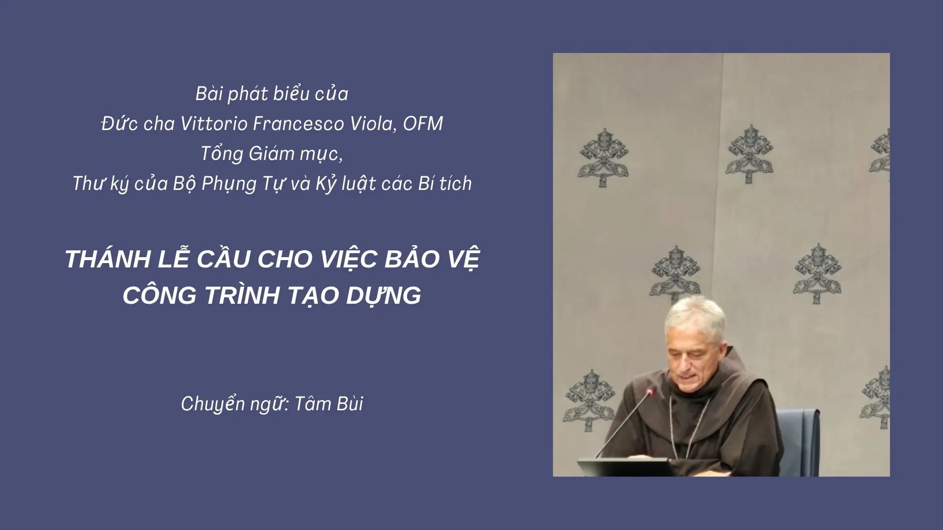 Bài phát biểu của Đức cha Thư ký của Bộ Phụng Tự và Kỷ luật các Bí tích về Thánh lễ cầu cho việc bảo vệ công trình tạo dựng