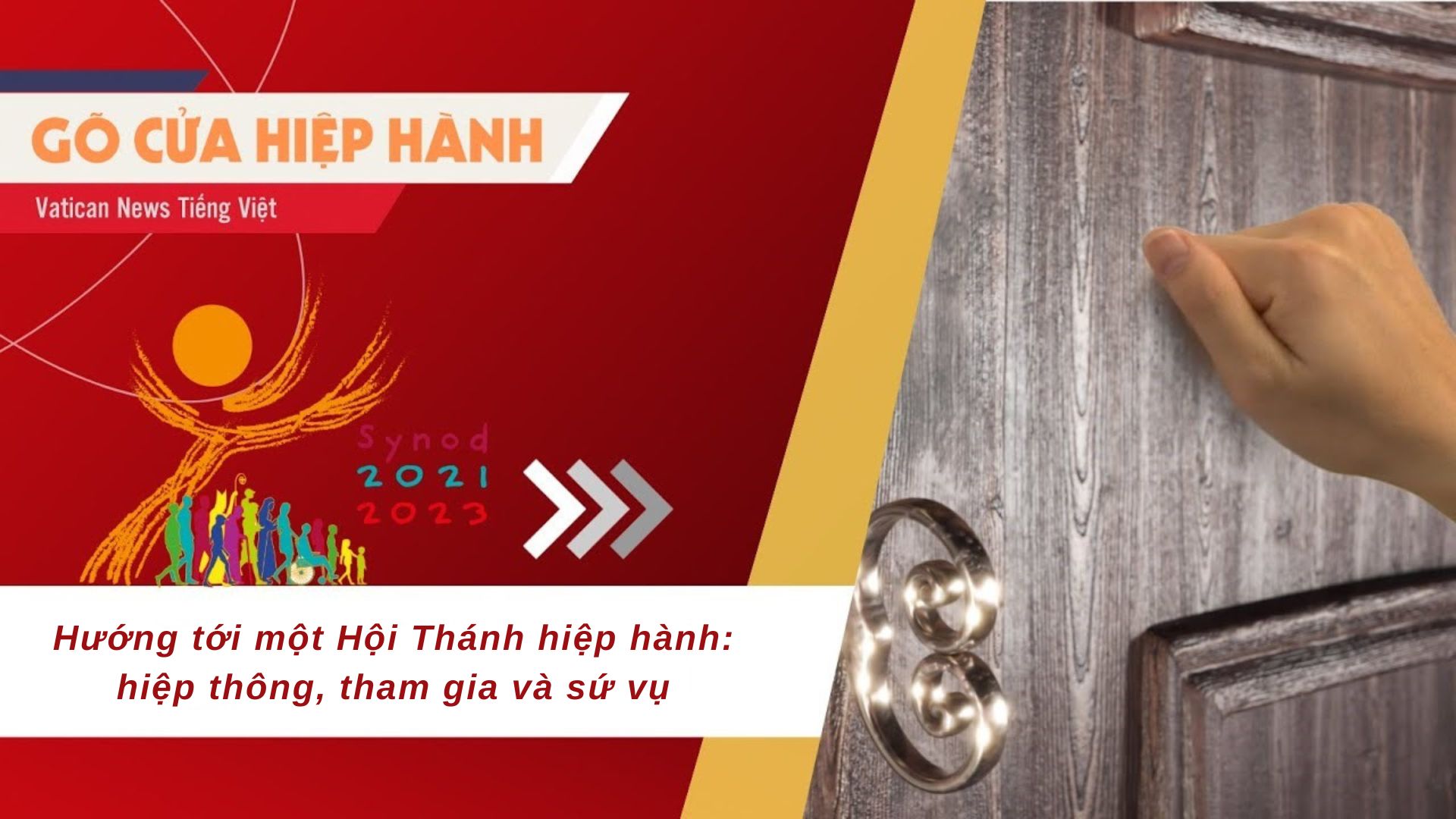 Gõ Cửa Hiệp Hành: Tài liệu làm việc Thượng Hội đồng (1): Chặng đường đã đi qua