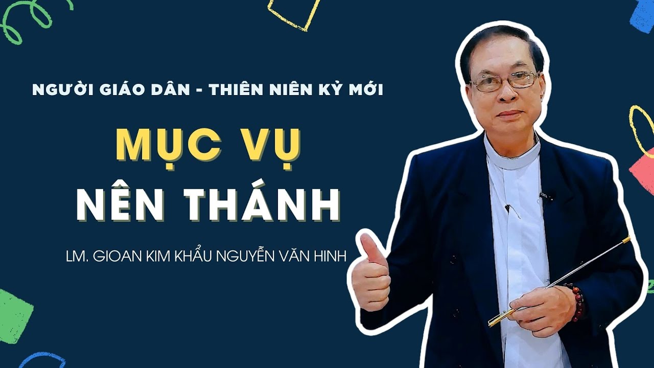 Người Giáo dân của Thiên niên kỷ mới: Mục vụ nên Thánh