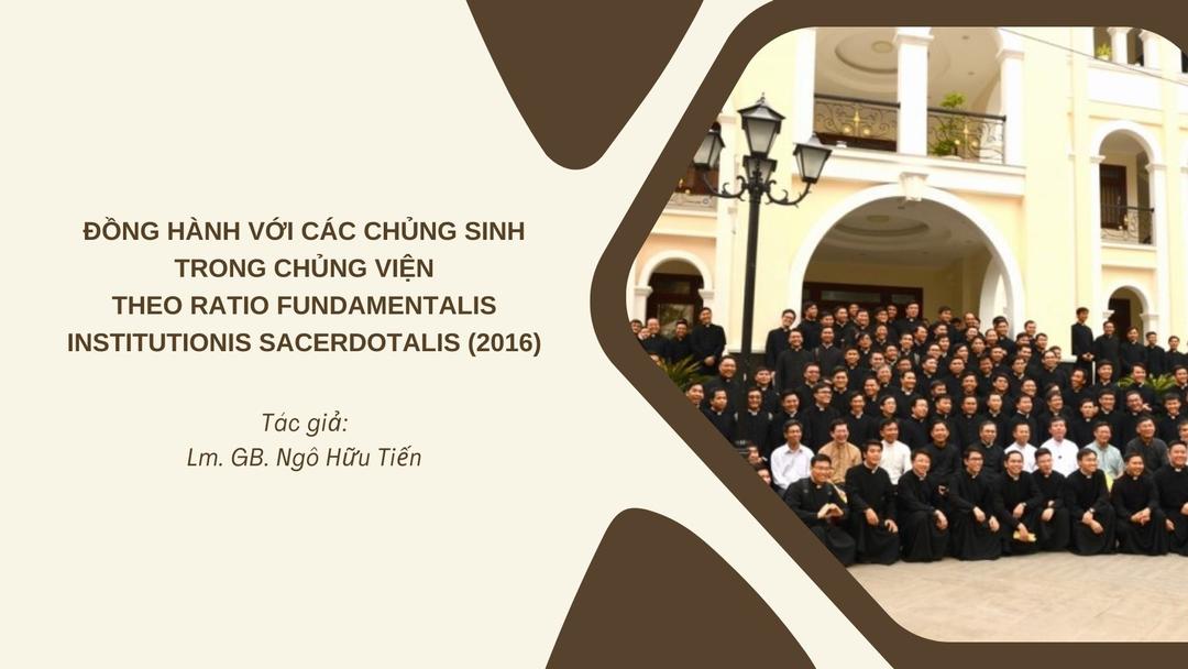 Đồng hành với các chủng sinh trong chủng viện theo Ratio fundamentalis institutionis sacerdotalis (2016)