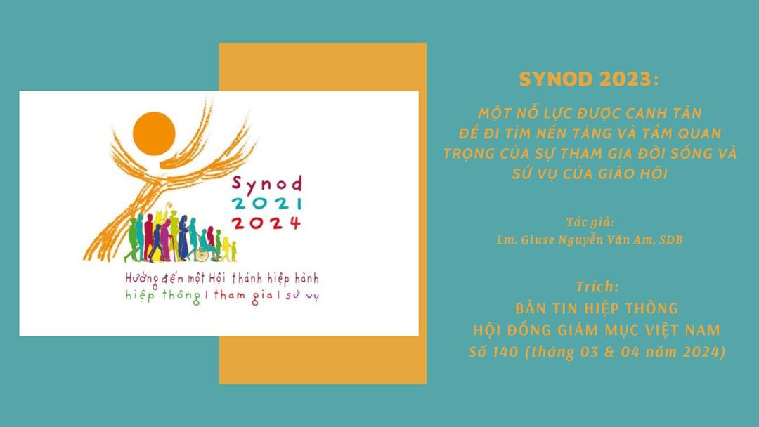 Synod 2023: Một nỗ lực được canh tân để đi tìm Nền tảng và Tầm quan trọng của Sự tham gia Đời sống và Sứ vụ của Giáo hội