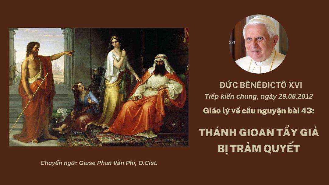Bài 43: Thánh Gioan Tẩy Giả bị trảm quyết