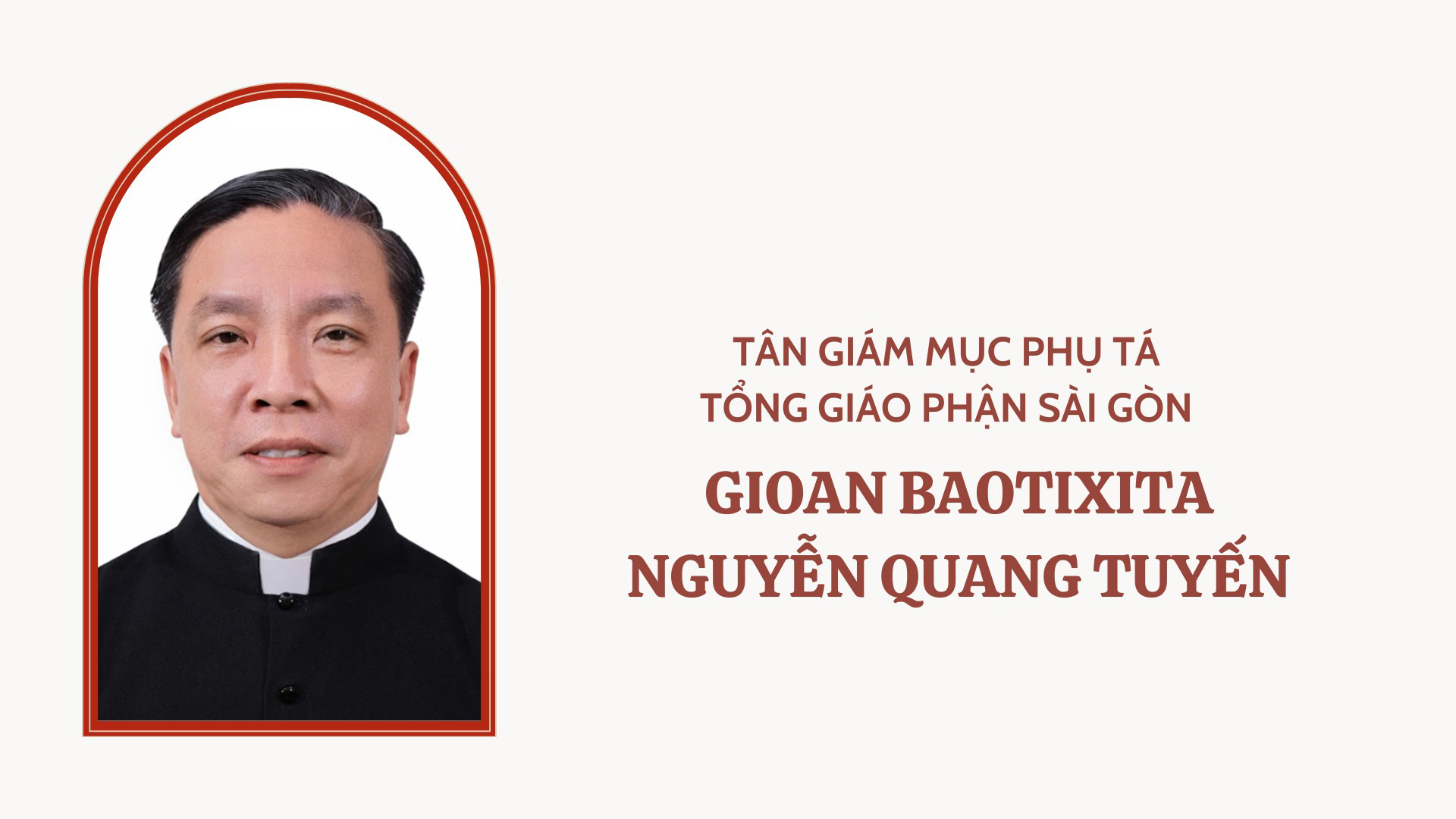 Thông báo về Đức Tân Giám mục Phụ tá Tổng Giáo phận Sài Gòn