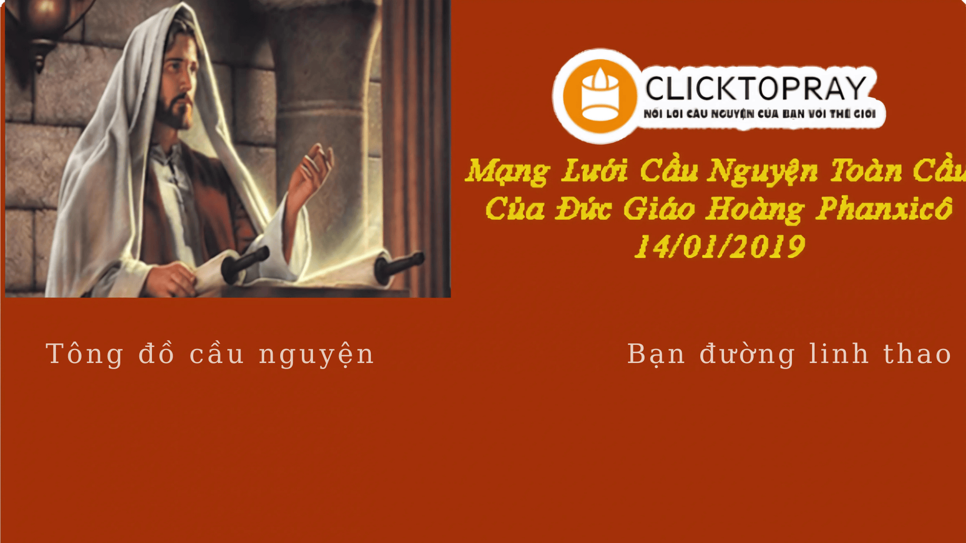 Tông Đồ Cầu Nguyện: Ngày 14/01/2019
