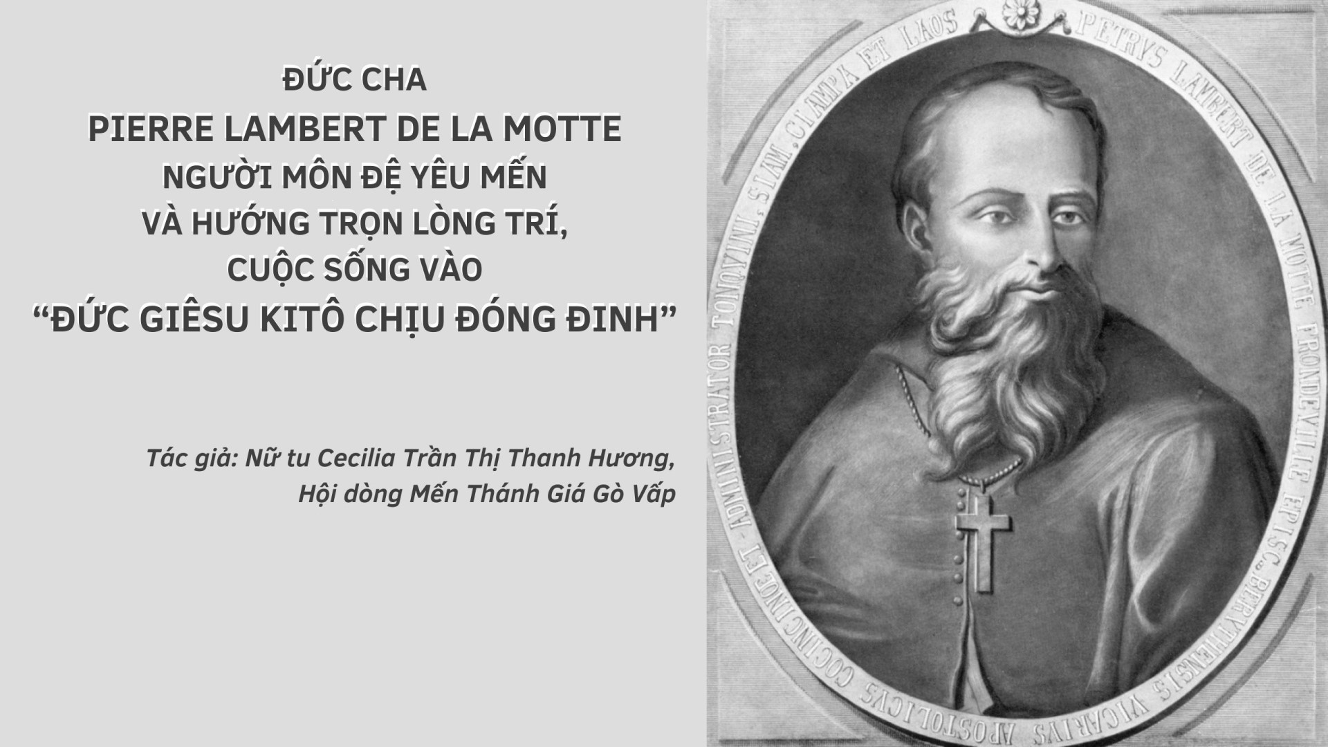 Đức cha Pierre Lambert De La Motte người môn đệ yêu mến “Đức Giêsu Kitô chịu đóng đinh”