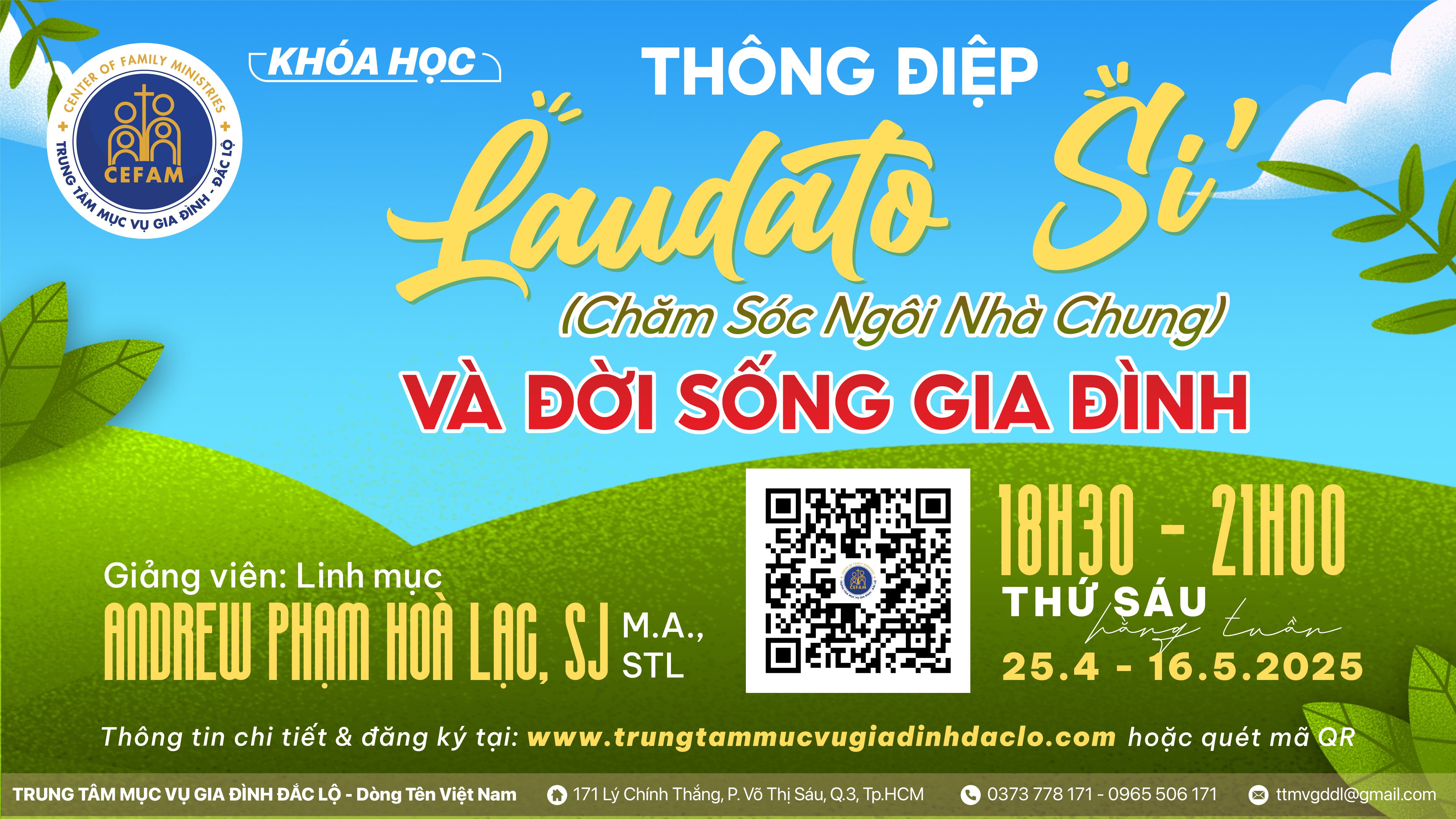 Khóa học: Thông điệp Laudato Si' (Chăm Sóc Ngôi Nhà Chung) và Đời sống Gia đình
