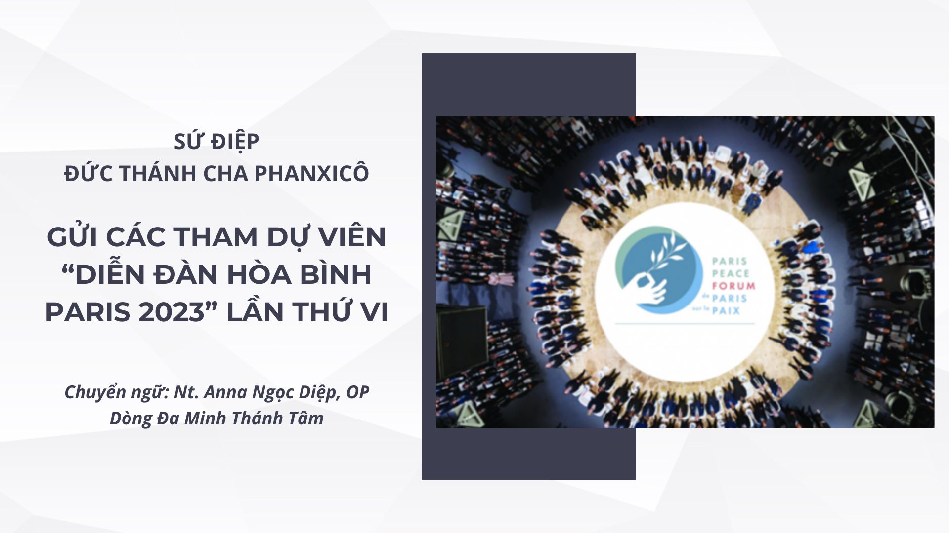 Sứ điệp Đức Thánh Cha gửi tham dự viên “Diễn đàn Hòa bình Paris 2023” lần thứ VI