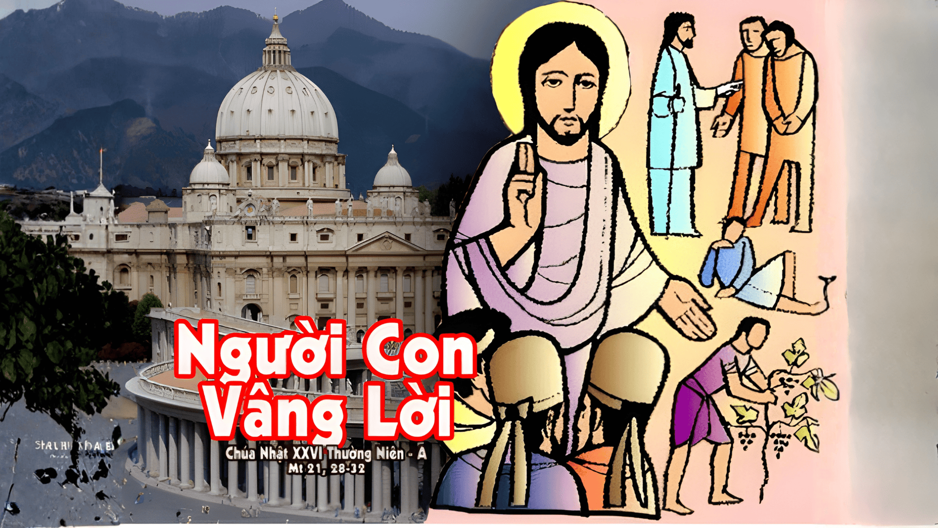 Bài giảng Chúa Nhật XXVI Mùa Thường Niên - năm A