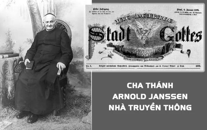 Cha Thánh Arnold Janssen, nhà truyền thông