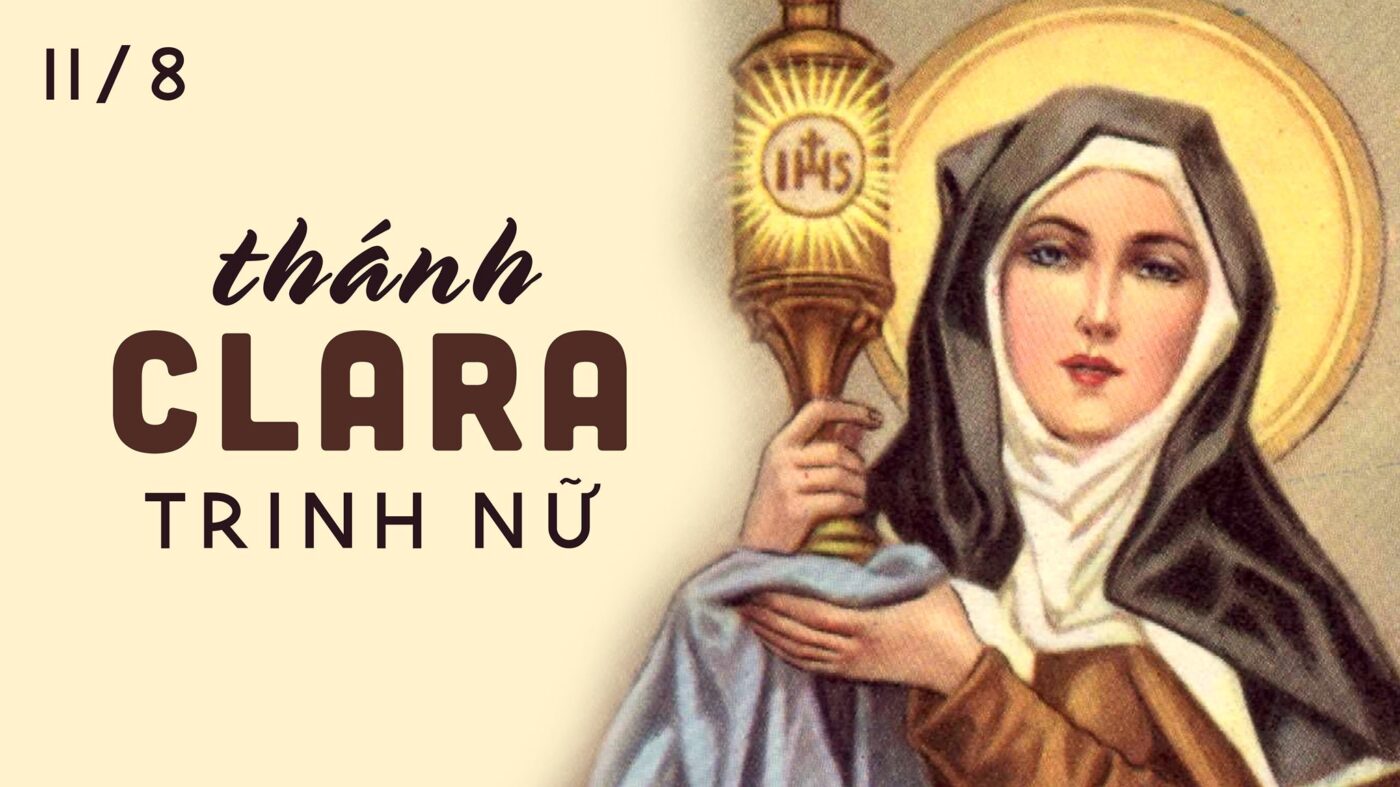 Ngày 11/08: Thánh Clara, đồng trinh (1194-1253)