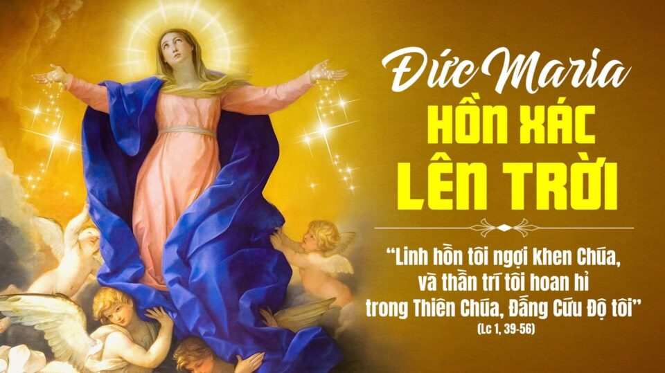 Ngày 15/08: Đức Mẹ hồn xác về trời