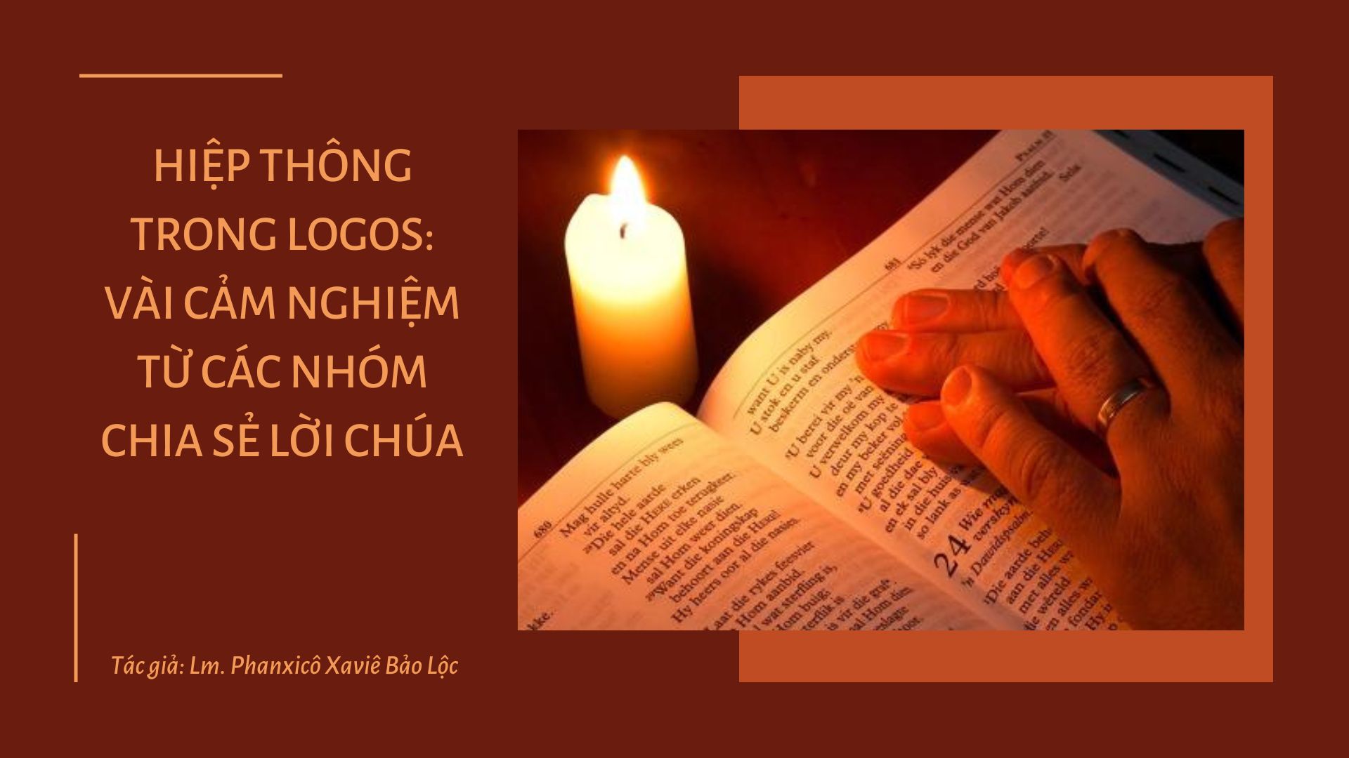 Hiệp thông trong Logos: Vài cảm nghiệm từ các nhóm chia sẻ Lời Chúa