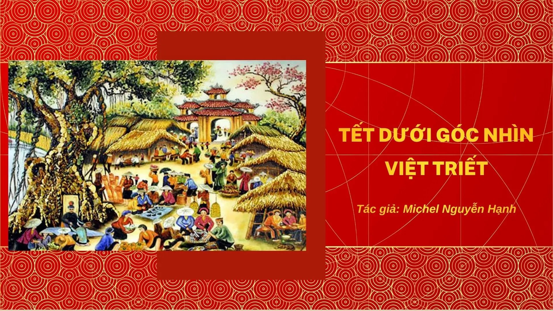 Tết dưới góc nhìn Việt triết