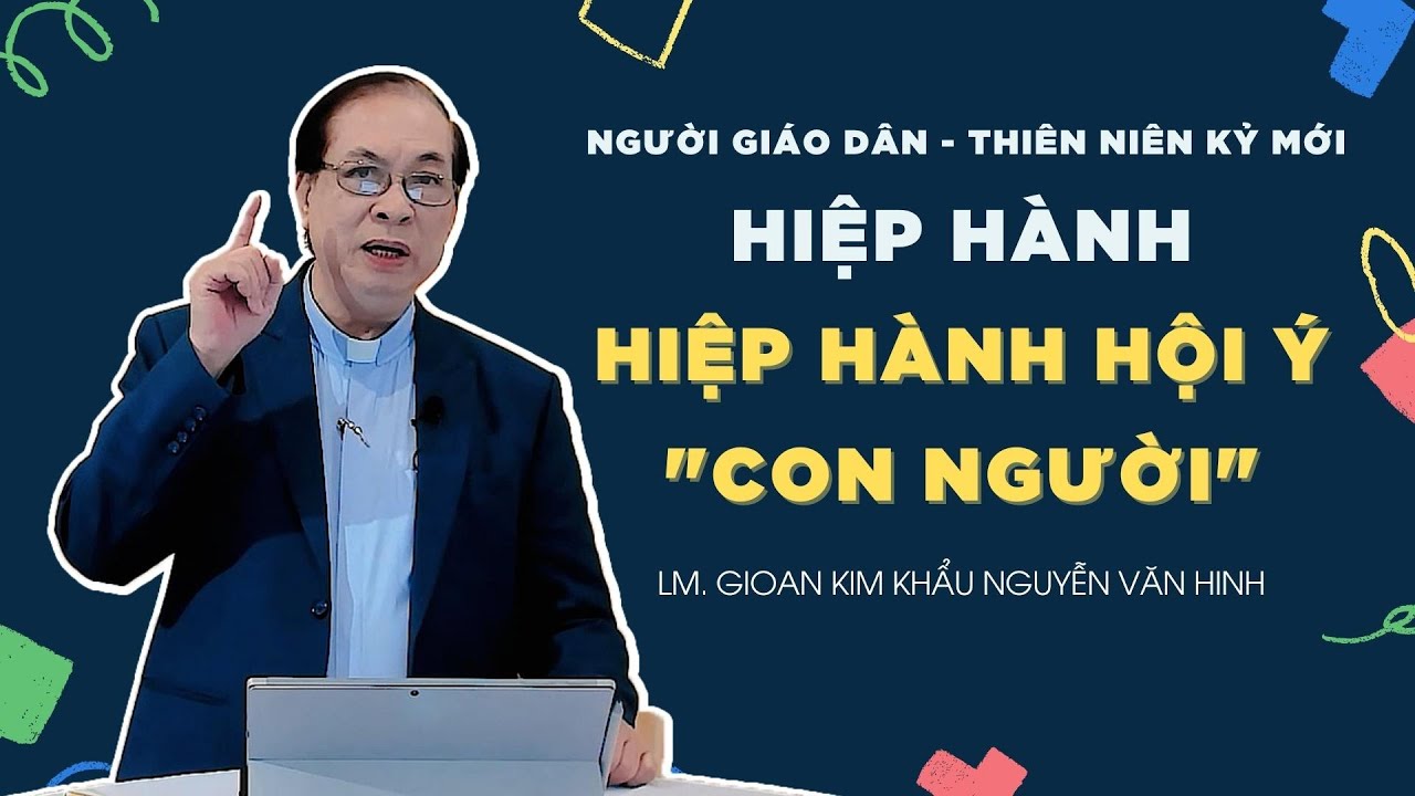 Người Giáo dân của Thiên niên kỷ mới: Hiệp Hành thỉnh ý - Nứt bầu & Rách áo