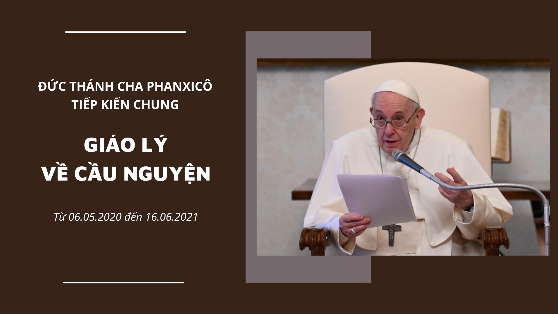 Đức Thánh Cha Phanxicô tiếp kiến chung – Giáo lý về cầu nguyện