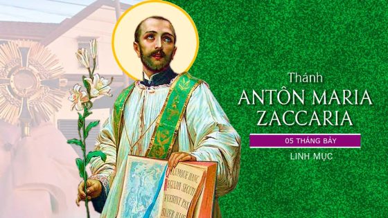 Ngày 05/07: Thánh Antôn Maria Zaccaria, linh mục (1502-1539)