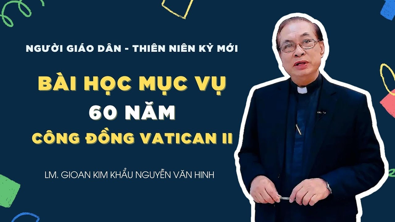 Người Giáo dân của Thiên niên kỷ mới: Bài học Mục vụ Công đồng Vat. II
