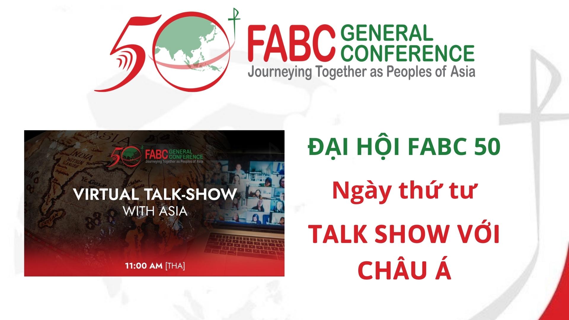 Đại hội FABC 50: Ngày thứ tư - Talk Show với châu Á