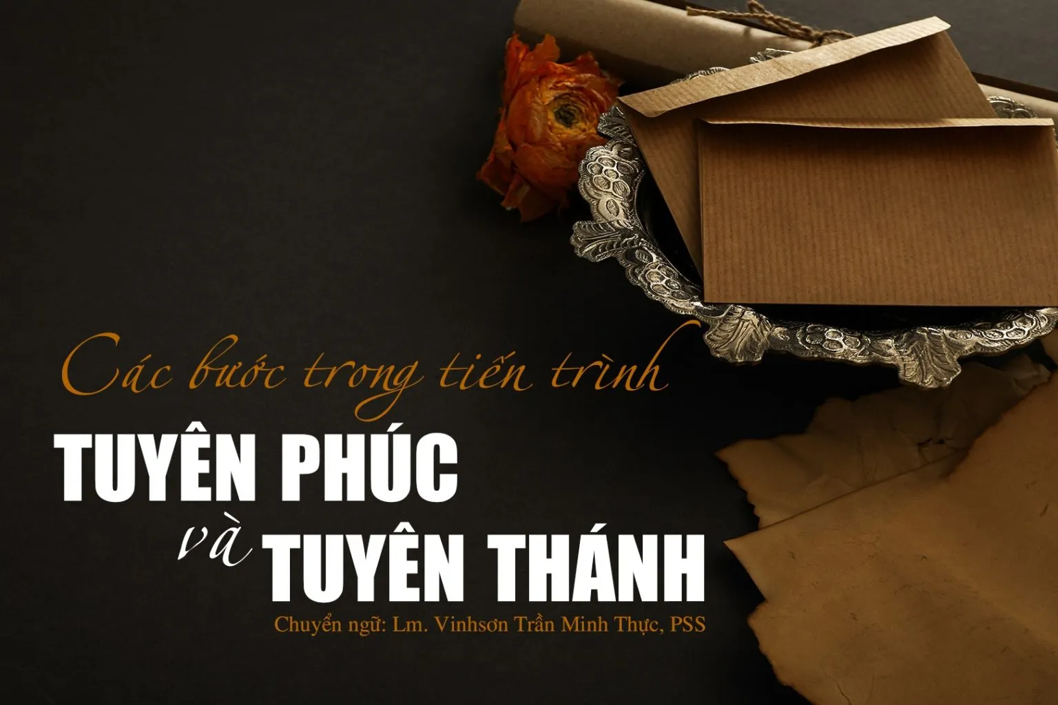 Các bước trong tiến trình tuyên phúc và tuyên thánh