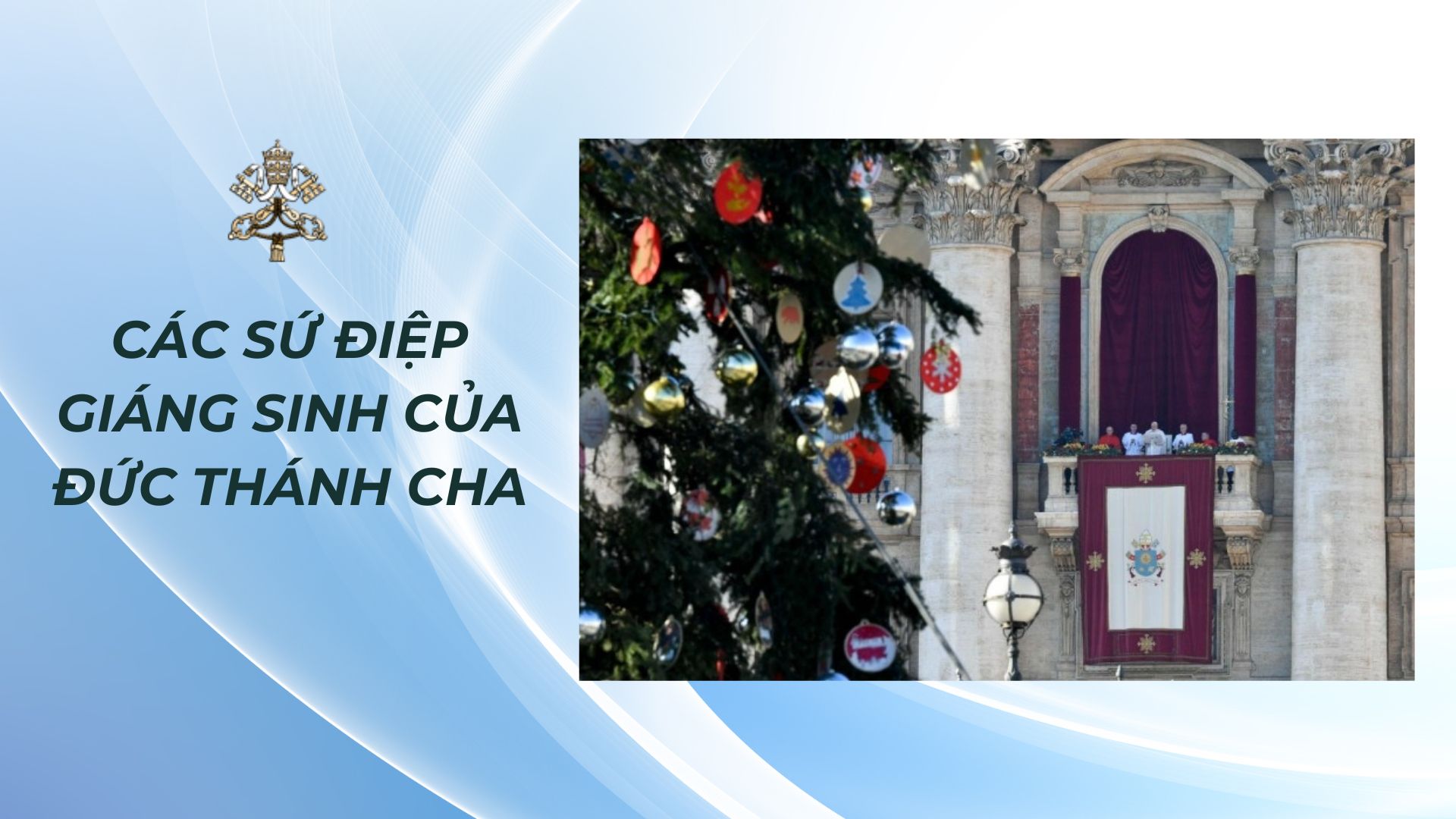 Các sứ điệp Giáng Sinh của Đức Thánh Cha