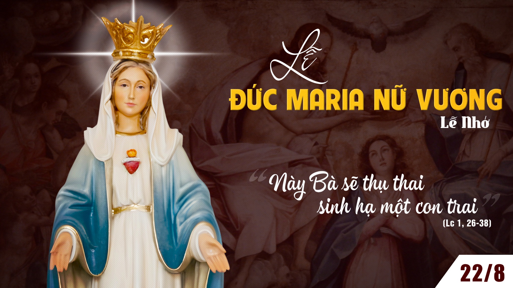 Ngày 22/08: Đức Maria Trinh Nữ Vương