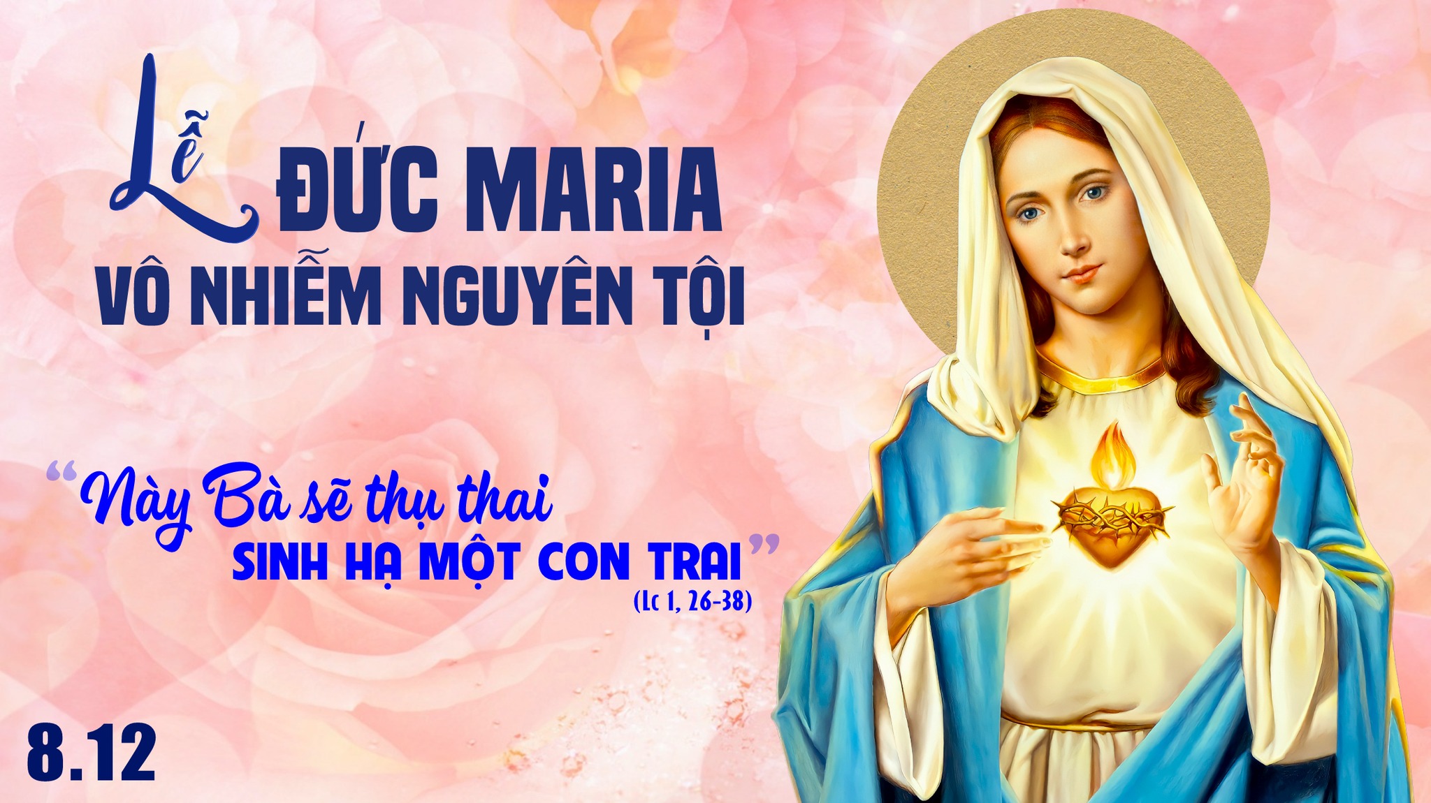 Ngày 08/12: Đức Mẹ Maria Vô Nhiễm Nguyên Tội