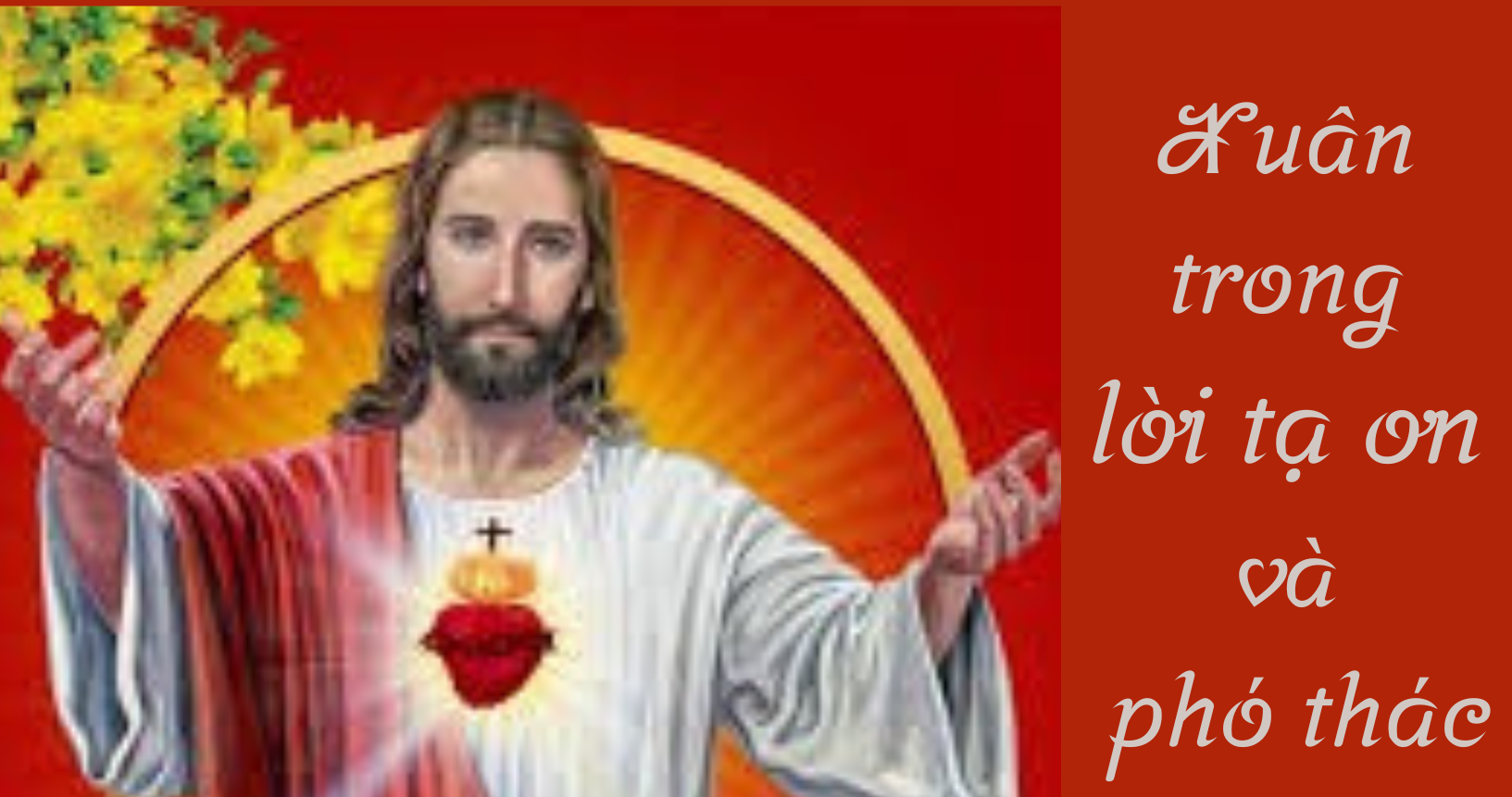 Xuân về trong lời tạ ơn và phó thác 2026