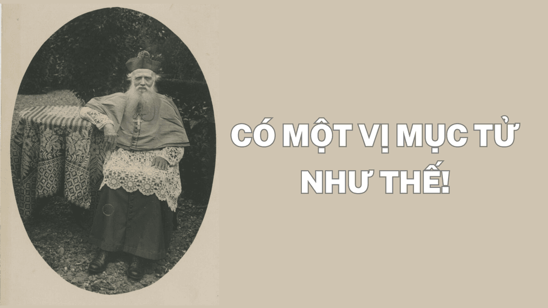Có một vị Mục Tử như thế!