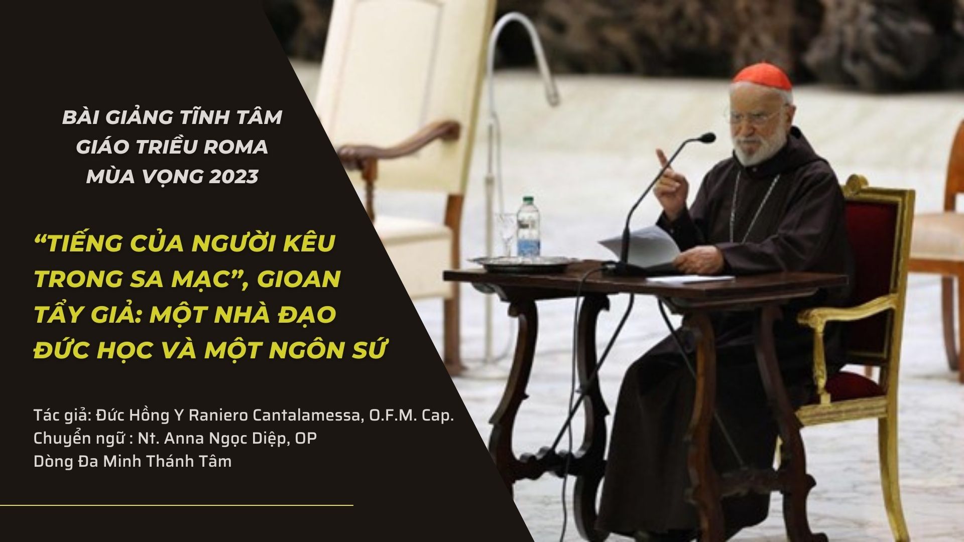Bài giảng tĩnh tâm dành cho giáo triều Mùa Vọng 2023: Bài 1 - Tiếng của người kêu trong sa mạc