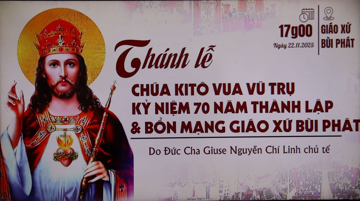 Thánh lễ Chúa Kitô Vua Vũ trụ, mừng 70 năm thành lập và Bổn mạng giáo xứ Bùi Phát