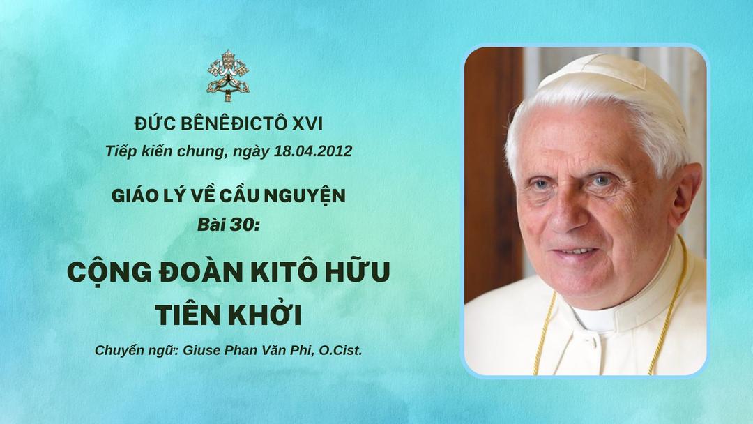Bài 30: Cộng đoàn Kitô hữu tiên khởi