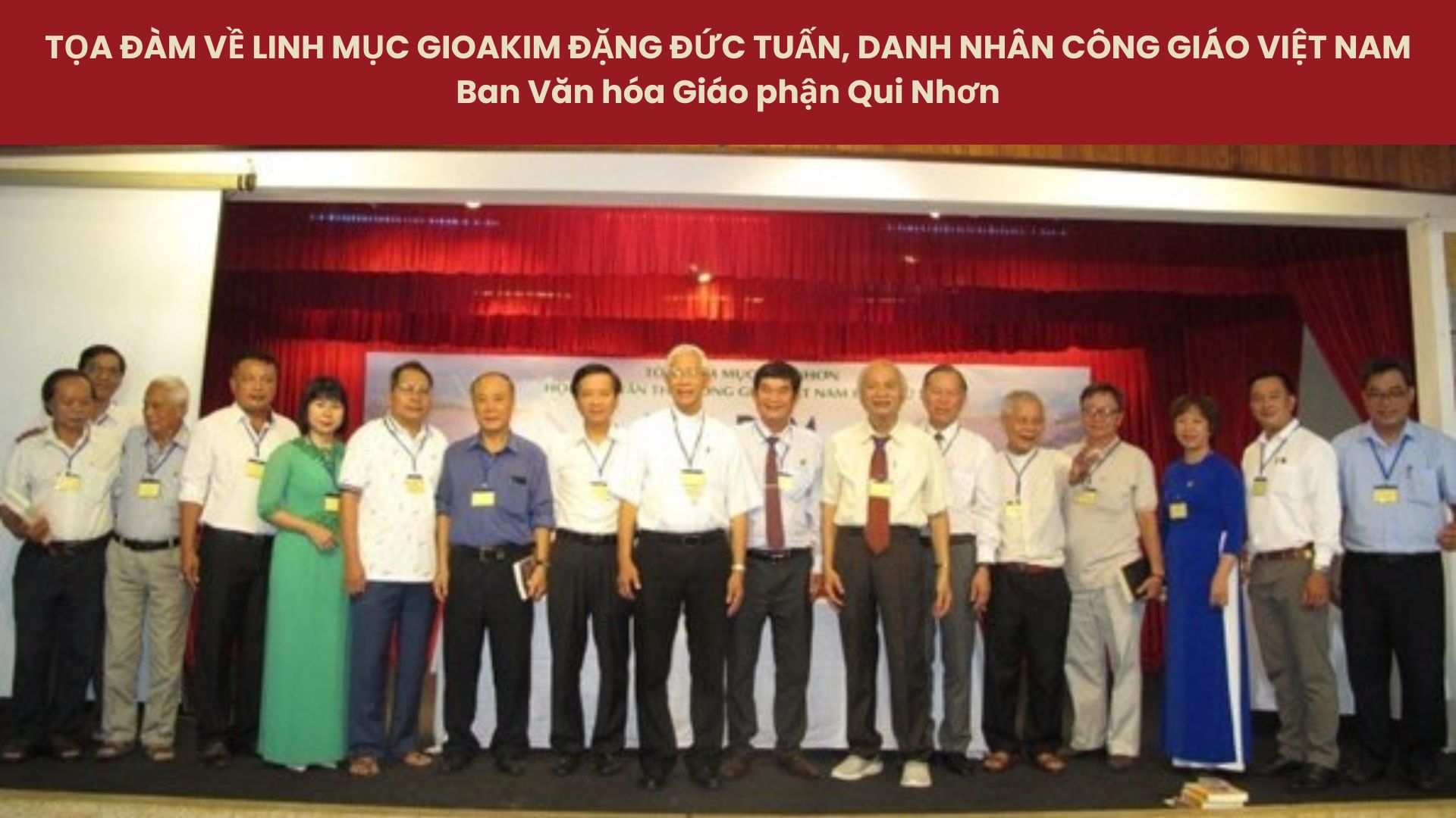 Tọa đàm về Linh mục Gioakim Đặng Đức Tuấn, danh nhân Công giáo Việt Nam