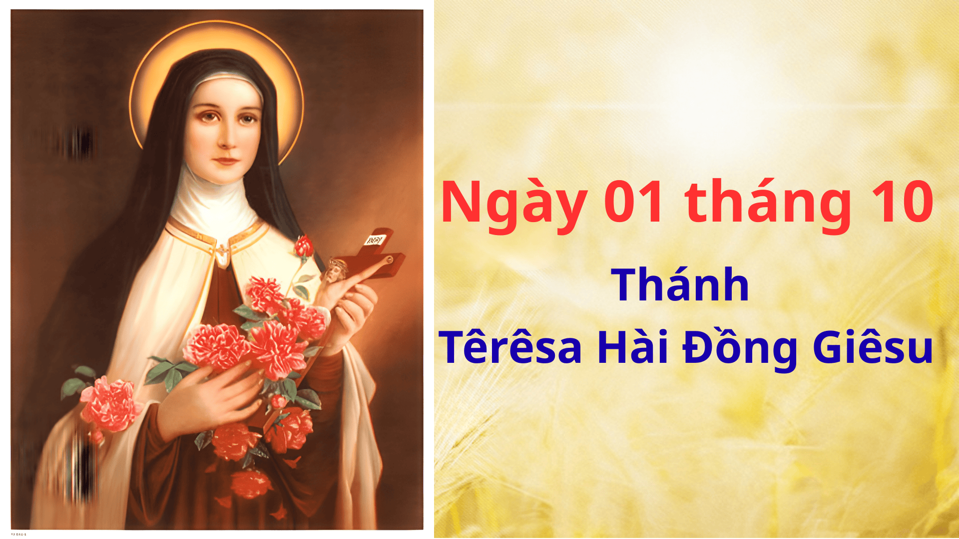 Ngày 01-10: Thánh Têrêsa Hài Đồng Giêsu