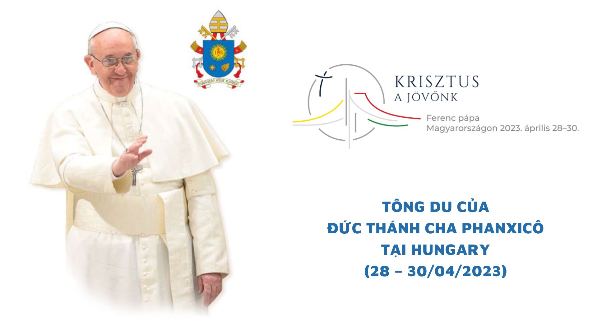 Chương trình tông du của ĐTC Phanxicô tại Hungary