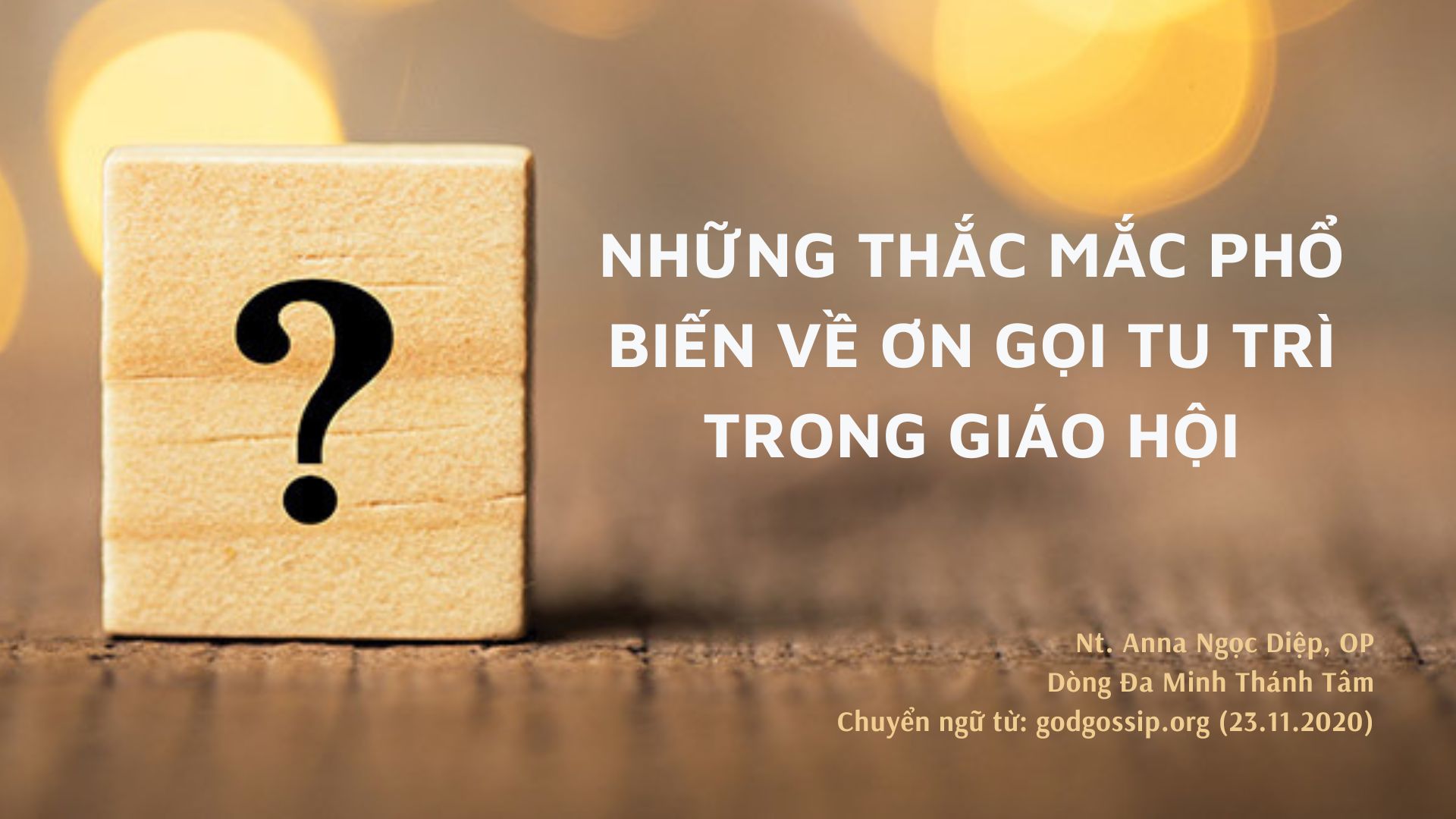 Những thắc mắc phổ biến về ơn gọi tu trì trong Giáo hội