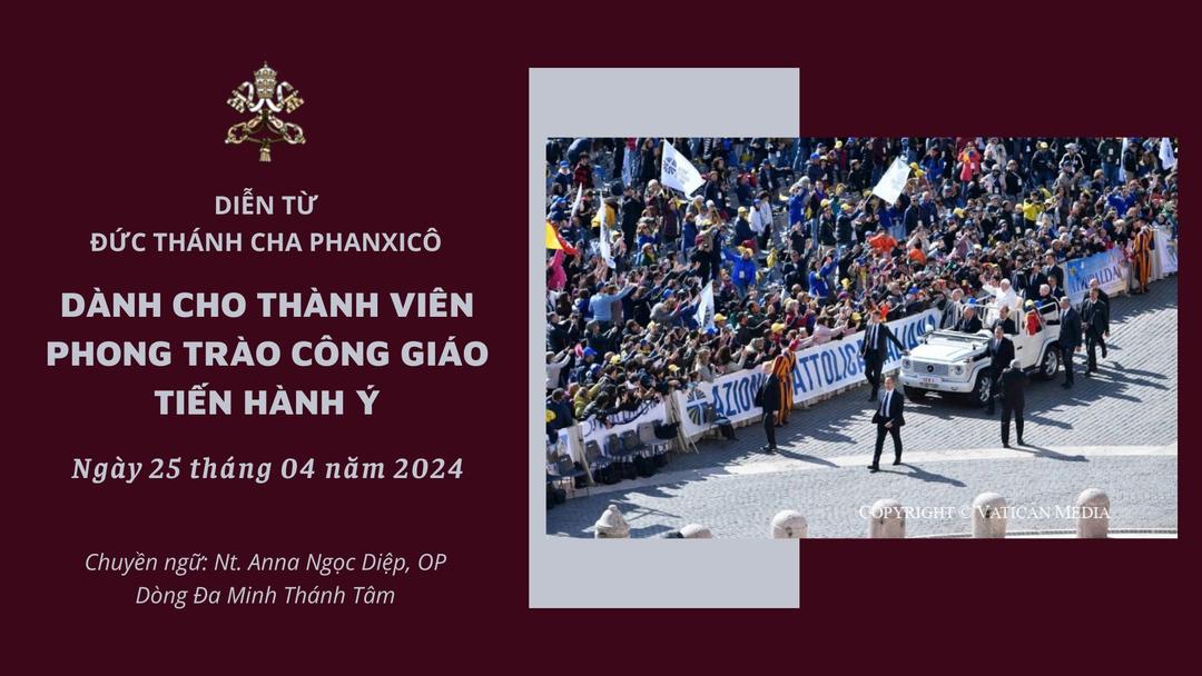 Diễn từ Đức Thánh Cha dành cho thành viên Phong trào Công giáo Tiến hành Ý, năm 2024