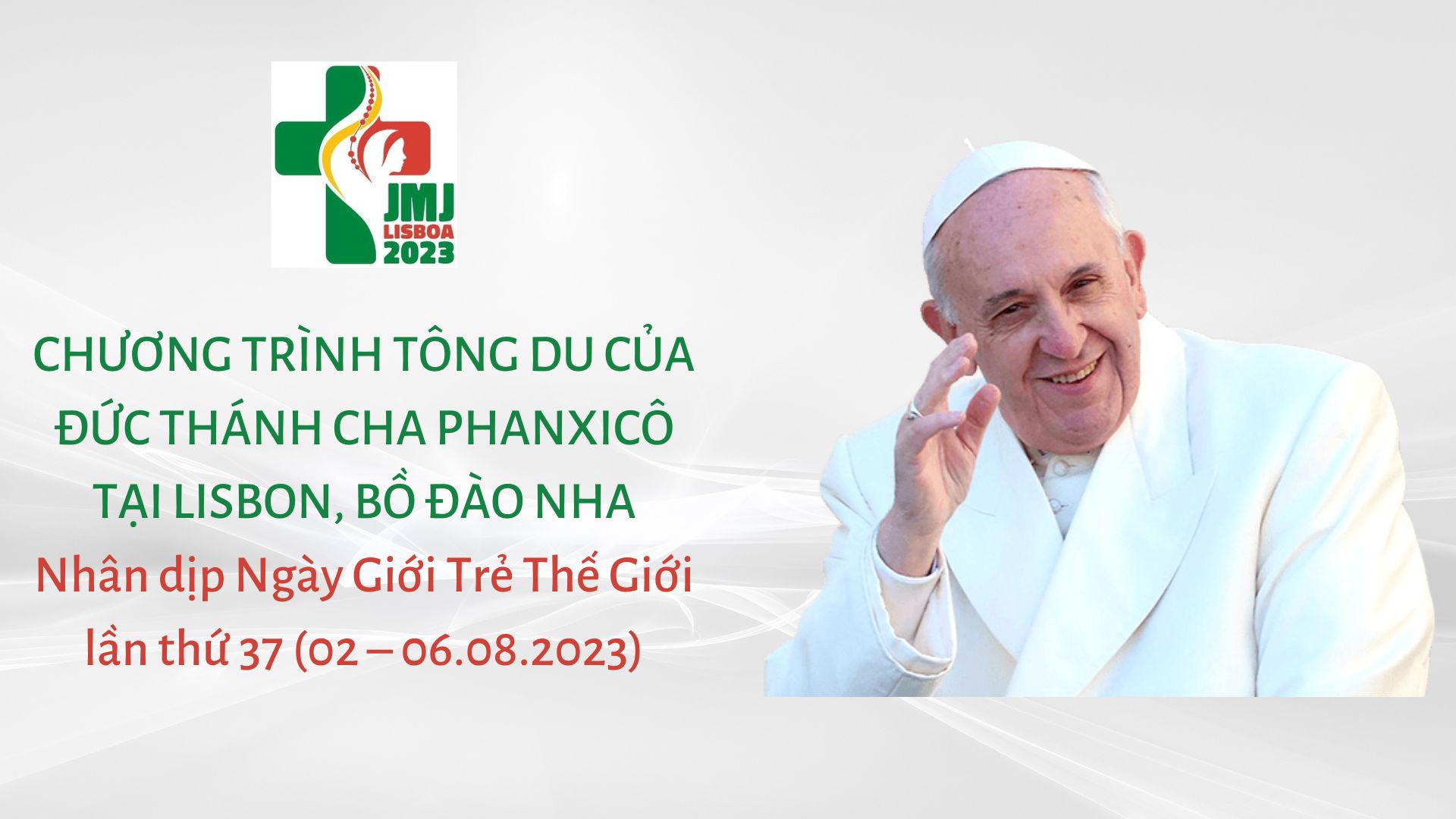 Chương trình tông du của Đức Thánh Cha Phanxicô nhân dịp Đại hội Giới Trẻ Thế Giới tại Lisbon