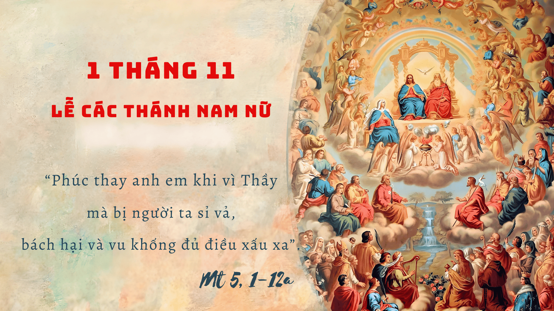 Ngày 01/11: Lễ các thánh Nam Nữ (+video)