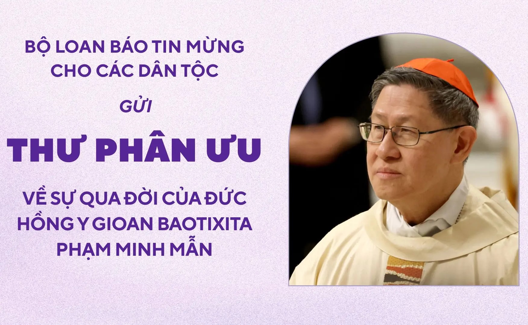 Bộ Loan Báo Tin Mừng Cho Các Dân Tộc gửi thư phân ưu về sự qua đời của Đức Hồng Y Gioan Baotixita Phạm Minh Mẫn