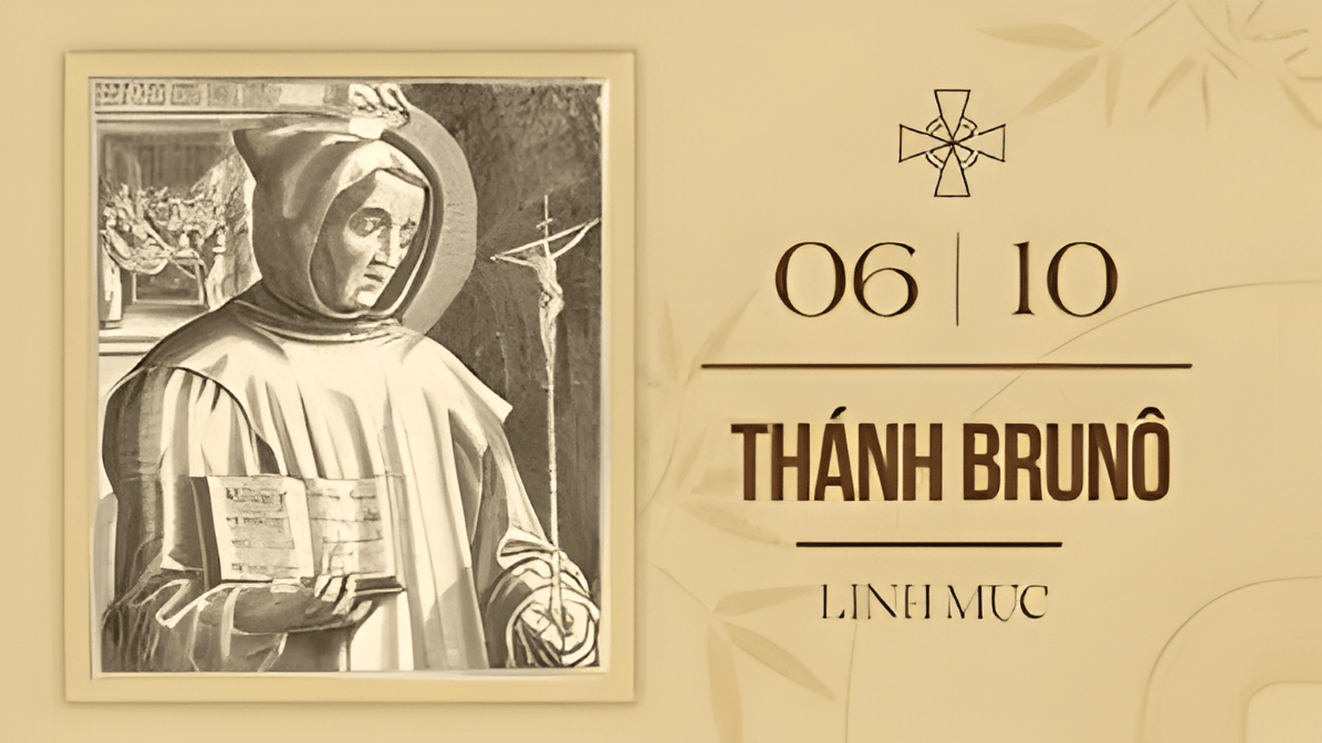 Ngày 06-10: Thánh Brunô, linh mục