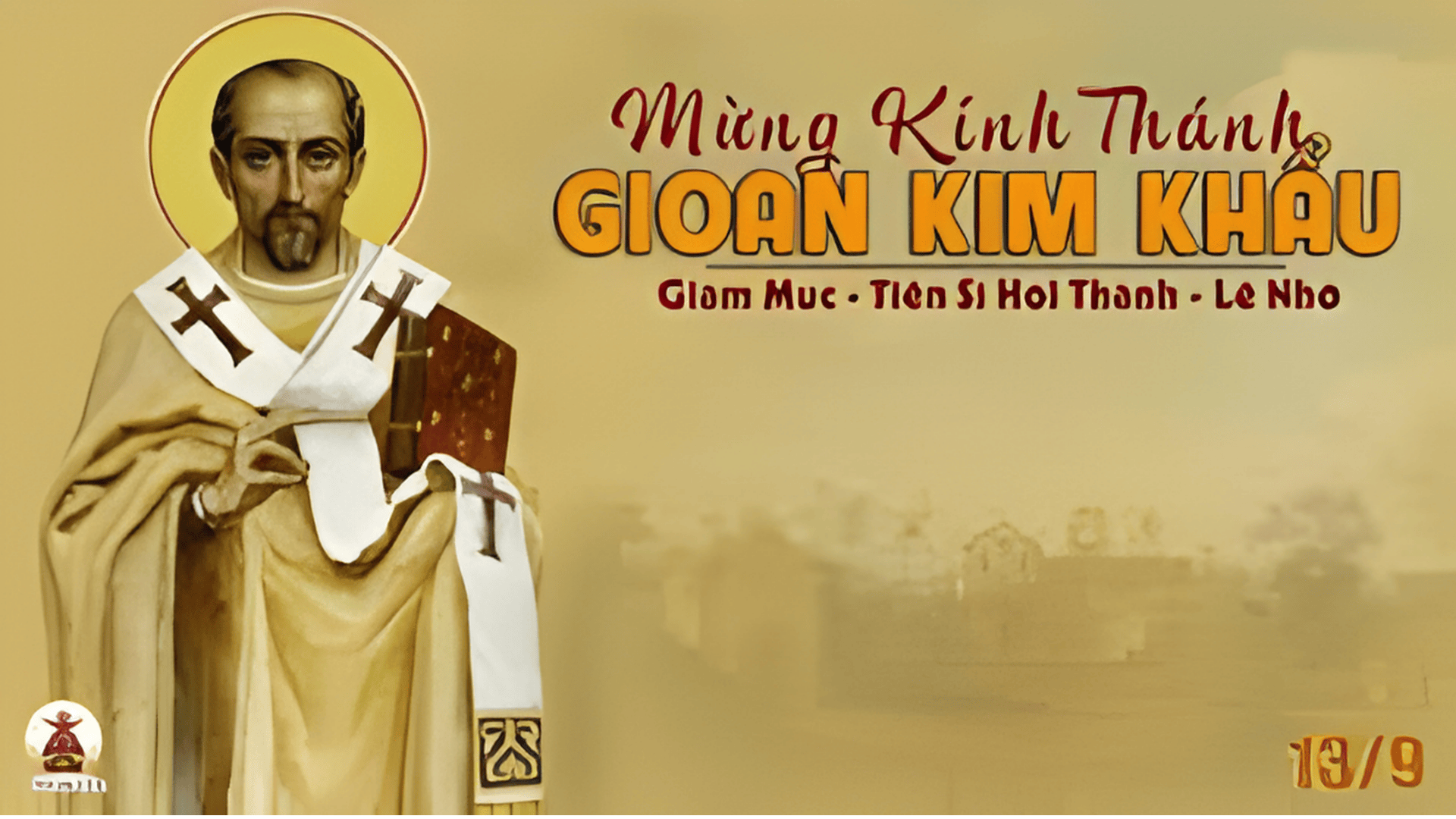 Ngày 13/09: Lễ Thánh Gioan Kim Khẩu
